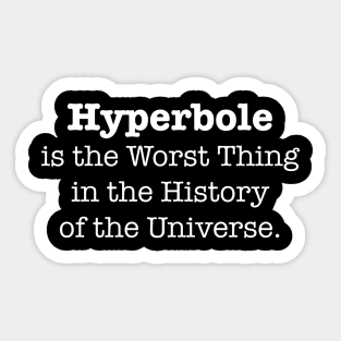 Hyperbole In White Sticker